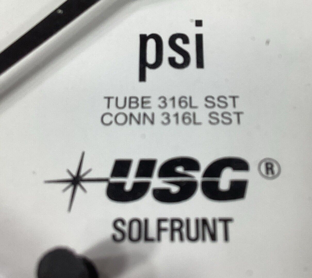 Ametek Solfrunt Pressure Gauge 316L SST 0-160PSI 6E-17