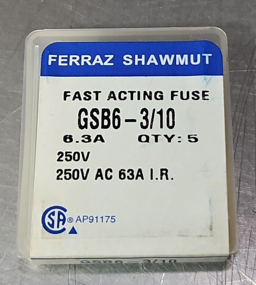 Ferraz Shawmut GSB6-3/10 Fast Acting Fuse 6.3A 250V                      loc4A28