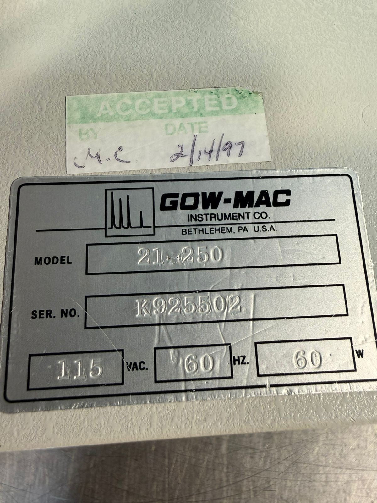 Gow-Mac Instruments 21-250   115Vac 60Hz 60w                       (8.4.3)