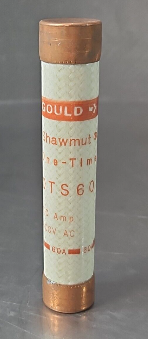 Gould Shawmut OTS-60 One Time Class K5 Fuse 600VAC 60A                   loc4E18