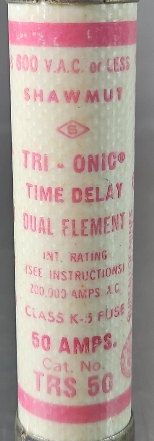 Shawmut TRS50 600V Time DelayY 50 AMP FUSE                               loc4E17