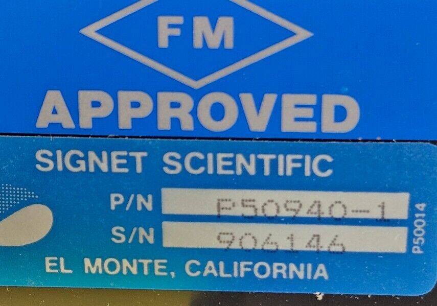 SIGNET INDUSTRIAL P50940-1 SELF POWERED ANALOG FLOMETER.                   Loc6F