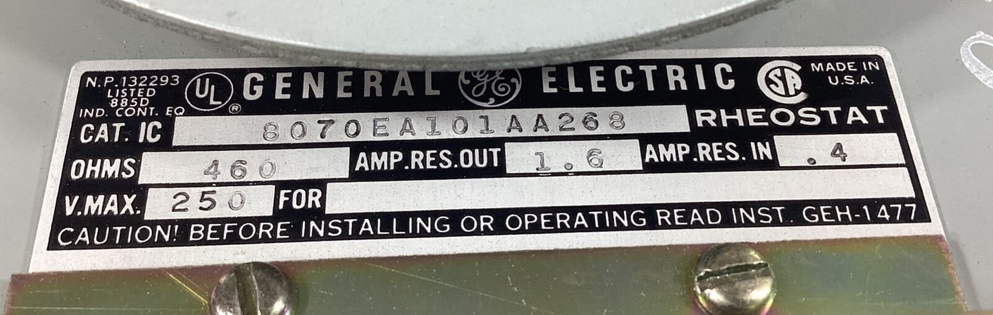 GE  8070EA101AA268  RHEOSTAT 460 OHMS 250V       4B