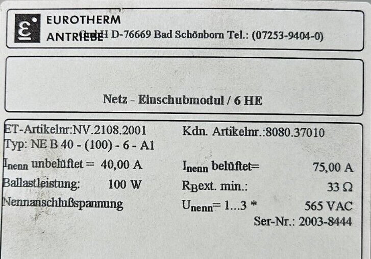 EUROTHERM NE B40-(100)-6-A1 Motor Drive.                               3E-36