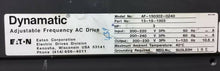 Load image into Gallery viewer, EATON DYNAMATIC AF-150302-0240 Adj. Freq. AC Drive     1E
