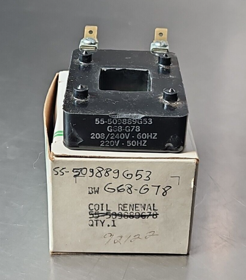 GE 55-509889G53 G68-G78 Coil 208/240V-60Hz    220V-50Hz.       Loc4E16