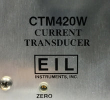 Load image into Gallery viewer, EIL CTM420W CURRENT TRANSDUCER 120VAC    4E-15
