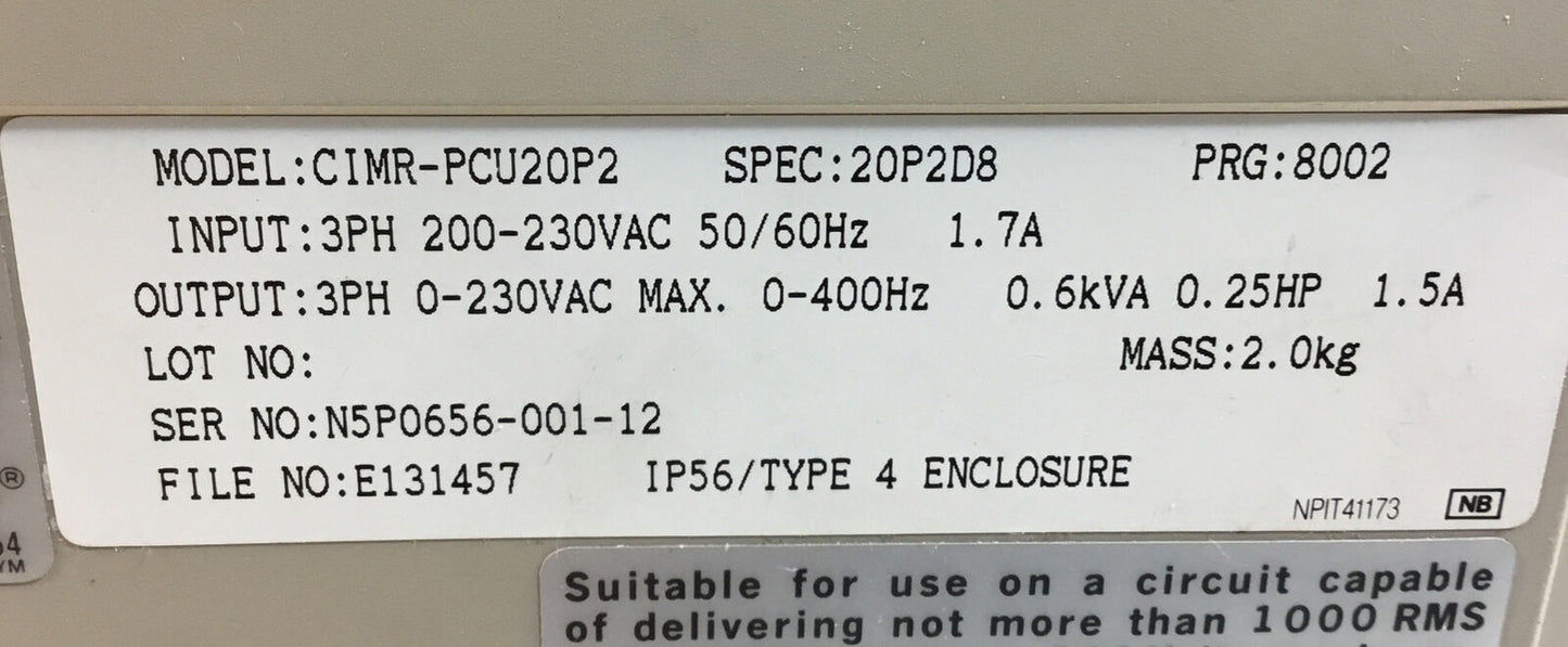 YASKAWA ELECTRIC  CIMR-PCU20P2  Drive 0.25HP 0-230VAC 1.5A 0-400Hz   1C