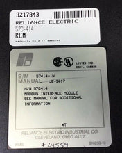 Load image into Gallery viewer, RELIANCE ELECTRIC 57C414 / 57414-1N MODBUS INTERFACE DRIVE BOARD MODULE    3D
